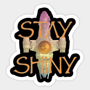 Stay Shiny Sticker